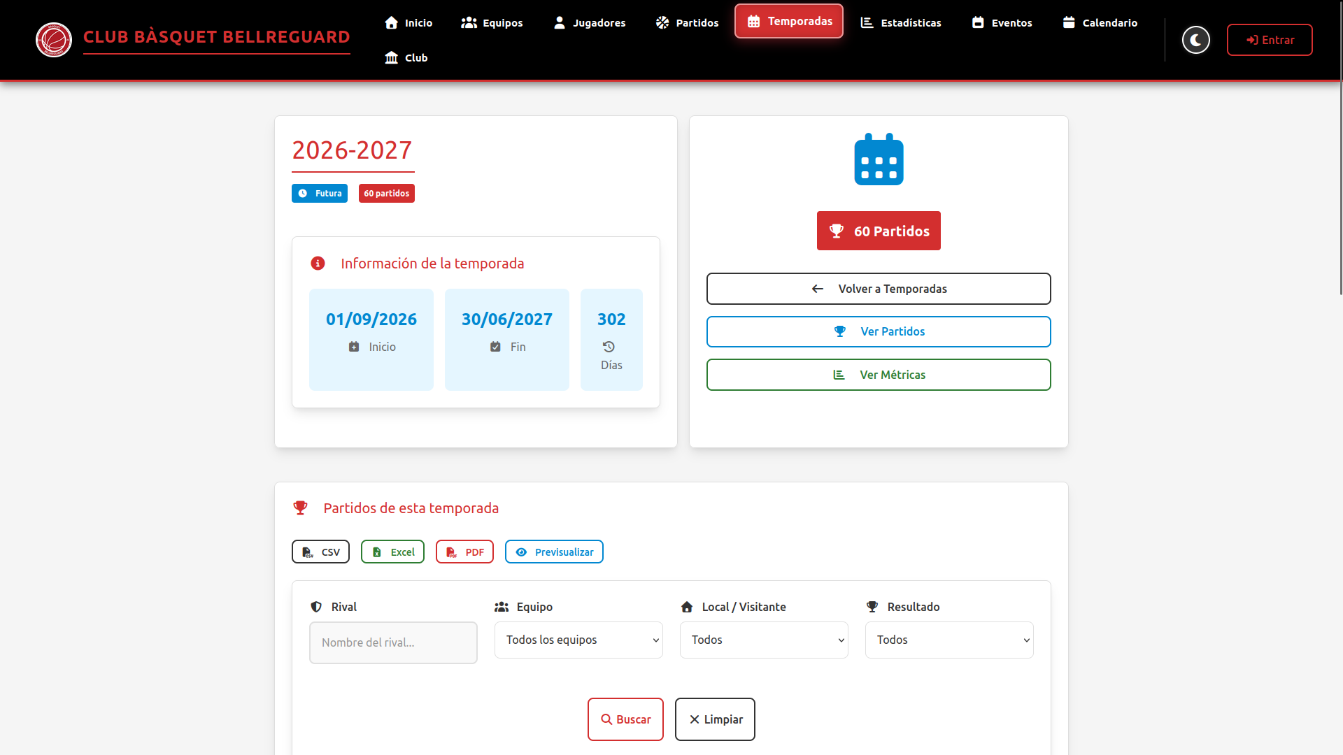 Panel de control de una temporada específica con acceso directo a sus partidos y filtros.
